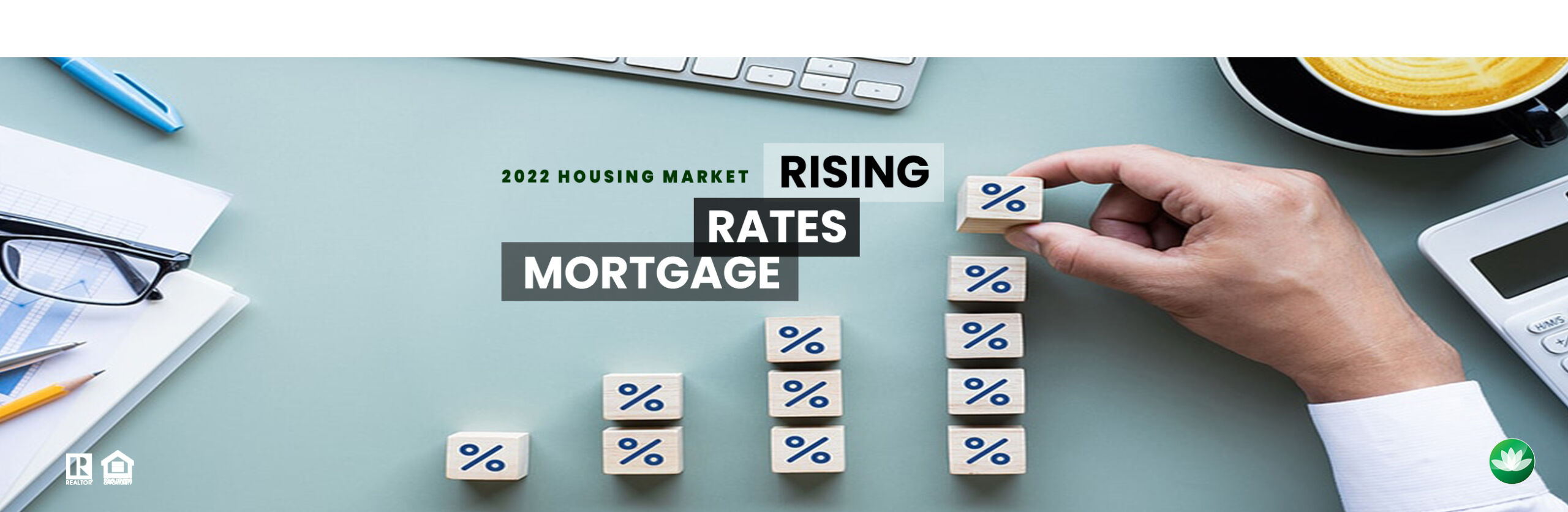 Rising Mortgage Rates 2022