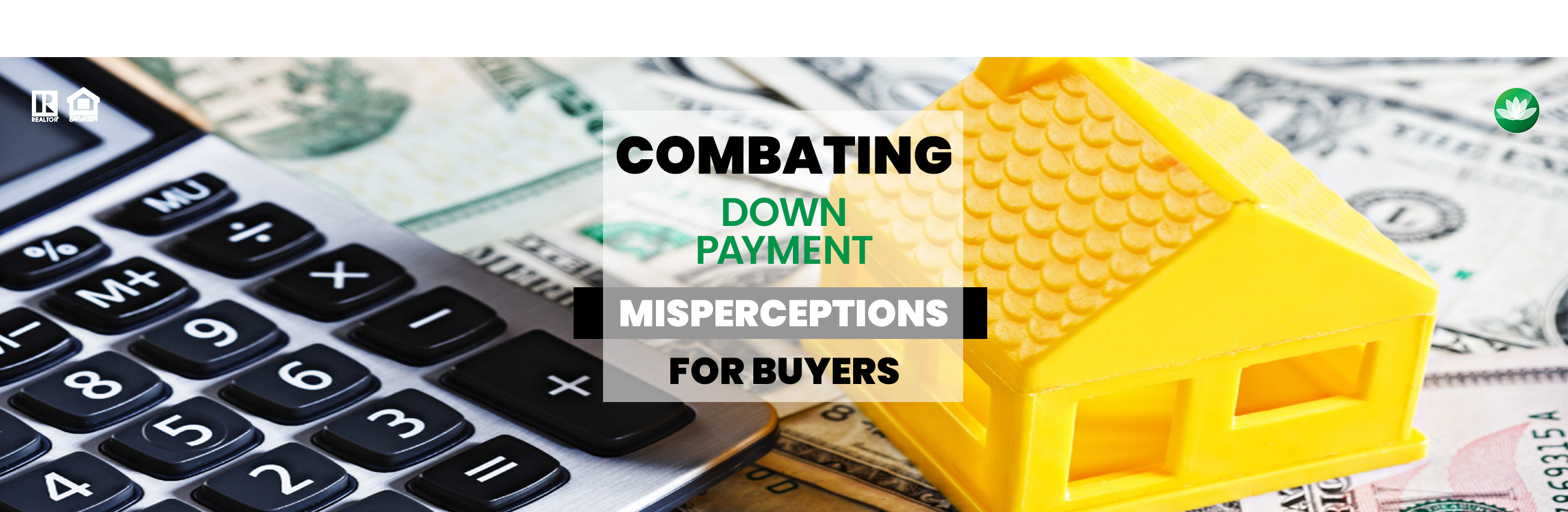 Down Payment Misperceptions Combated!